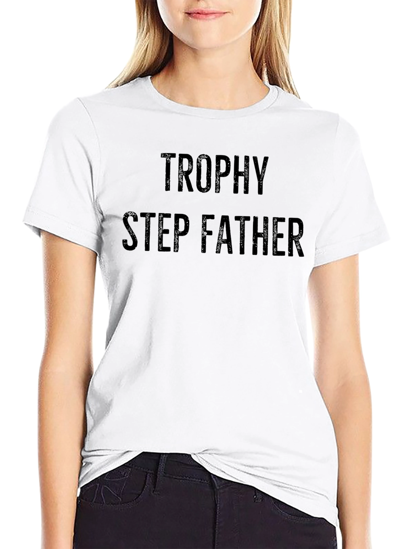 Trophy Step Father Black T-Shirt