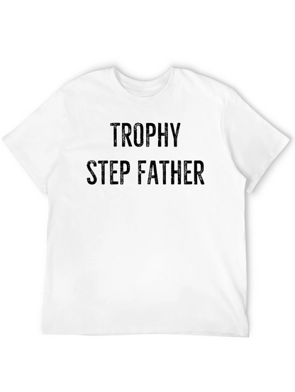 Trophy Step Father Black T-Shirt