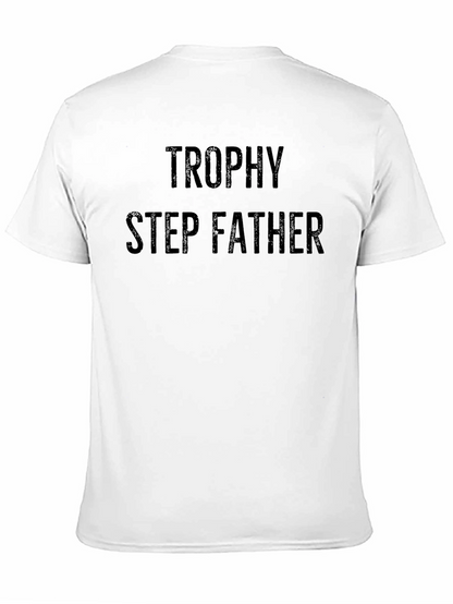 Trophy Step Father Black T-Shirt