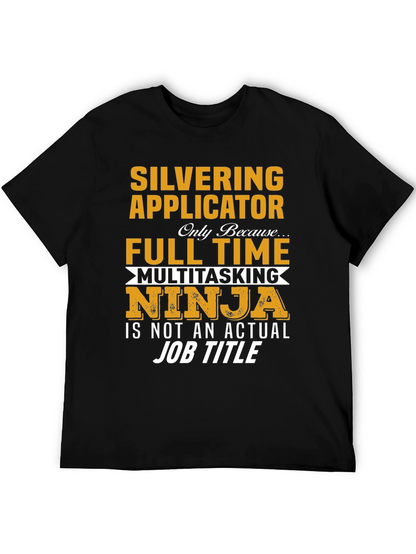 Silvering Applicator Ninja T-Shirt