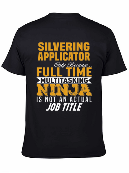 Silvering Applicator Ninja T-Shirt