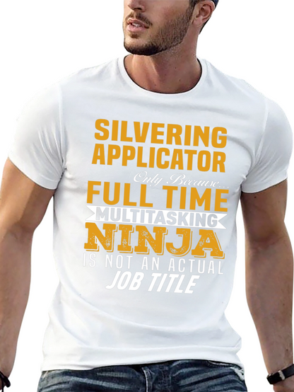 Silvering Applicator Ninja T-Shirt