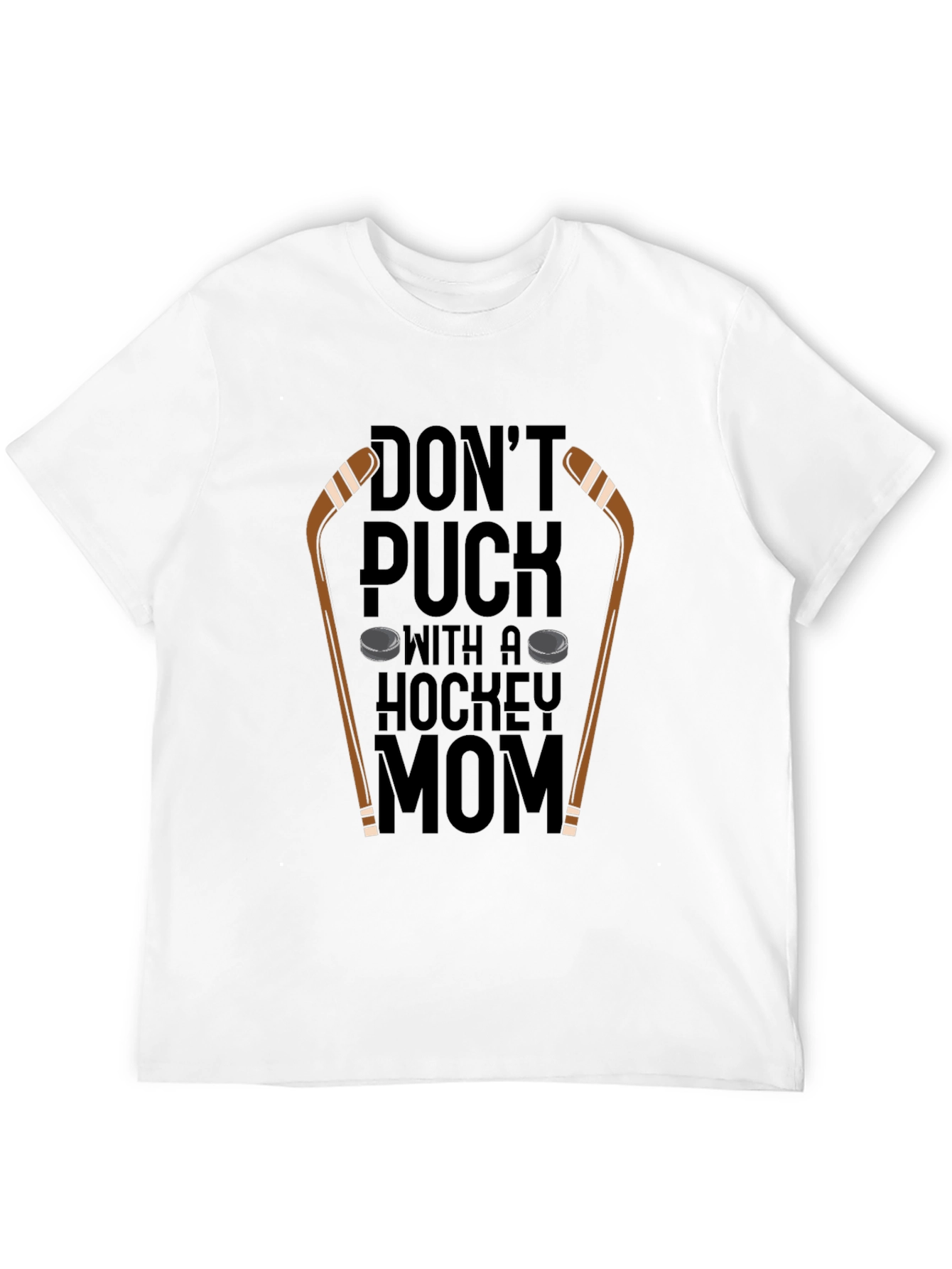 Dont Puck With A Hockey Mom T-Shirt