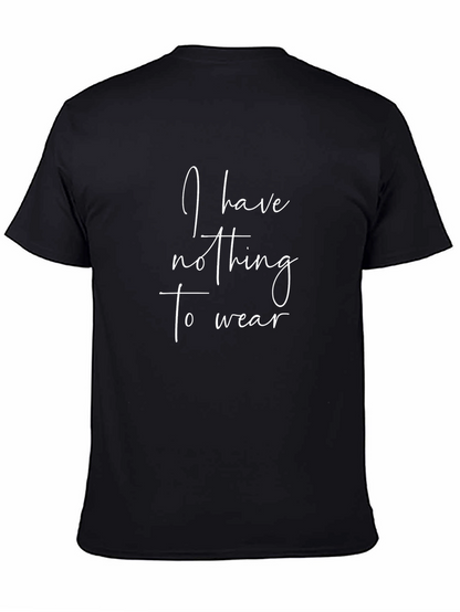 Nothing to Wear Graphic Tee -  Black Casual Shirt