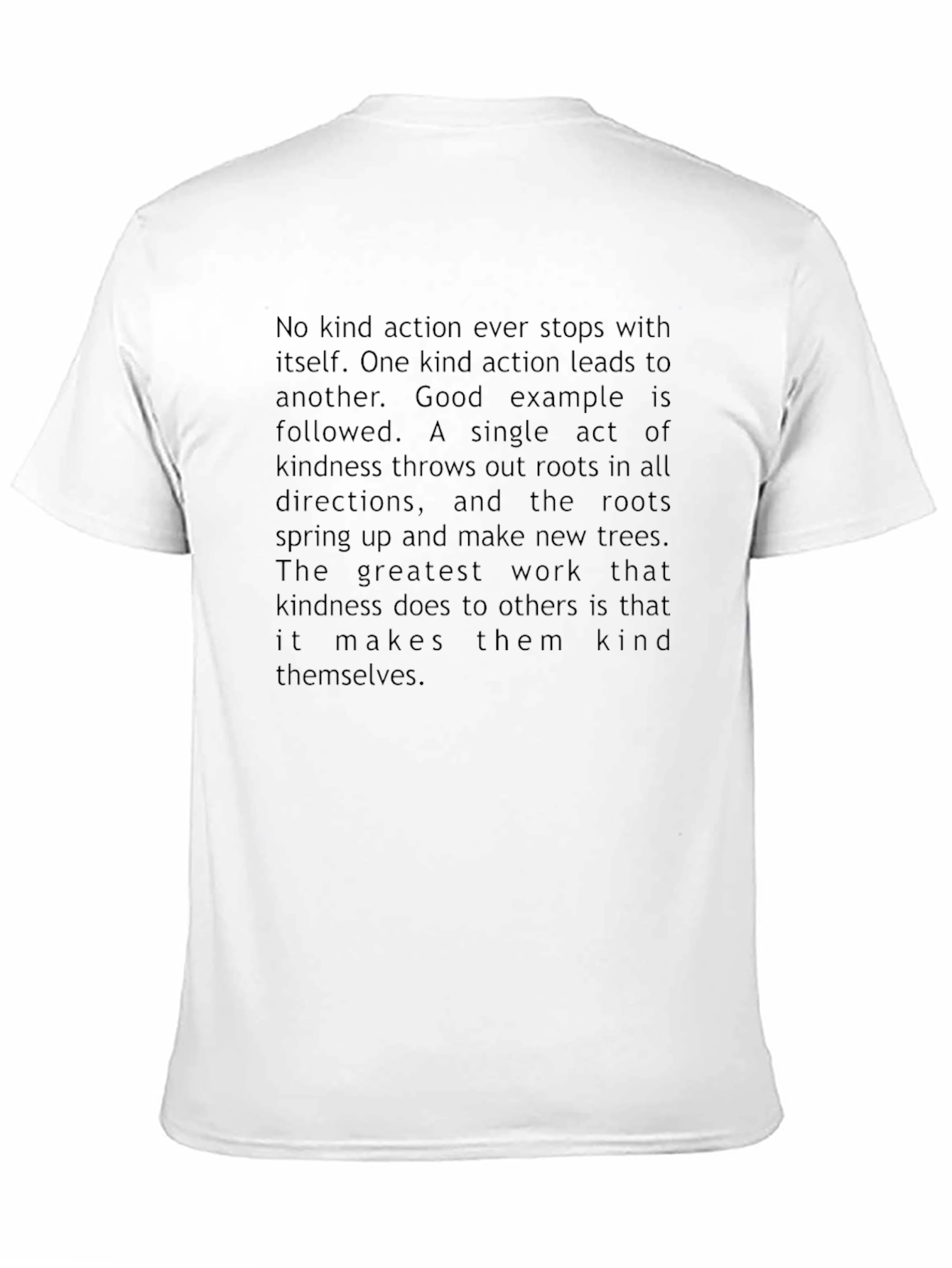 Kindness Quote Tee - Inspirational Graphic T-Shirt