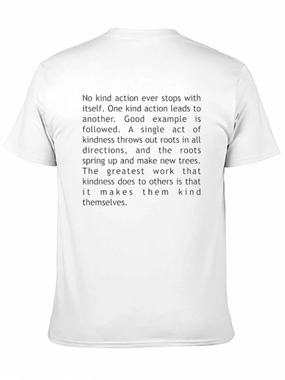 Kindness Quote Tee - Inspirational Graphic T-Shirt