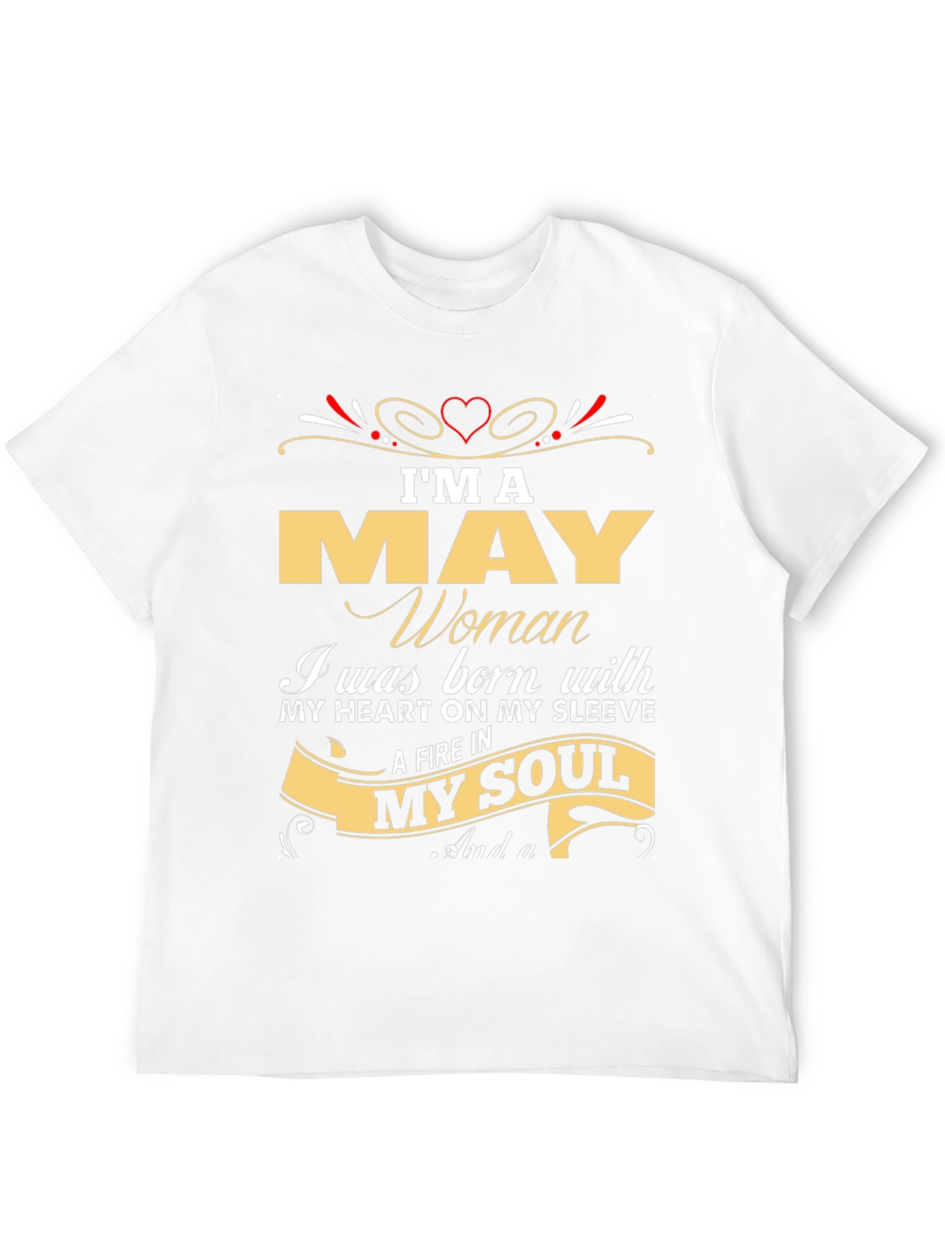 Im A May Woman T-Shirt - Birthday Gift