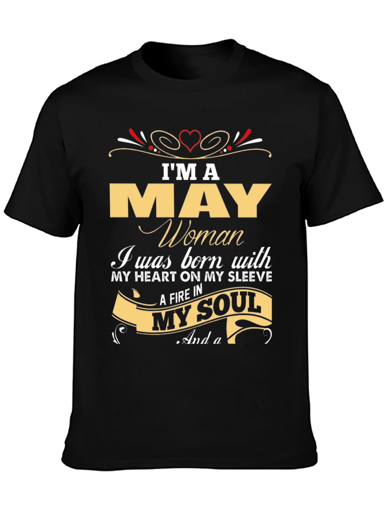 Im A May Woman T-Shirt - Birthday Gift