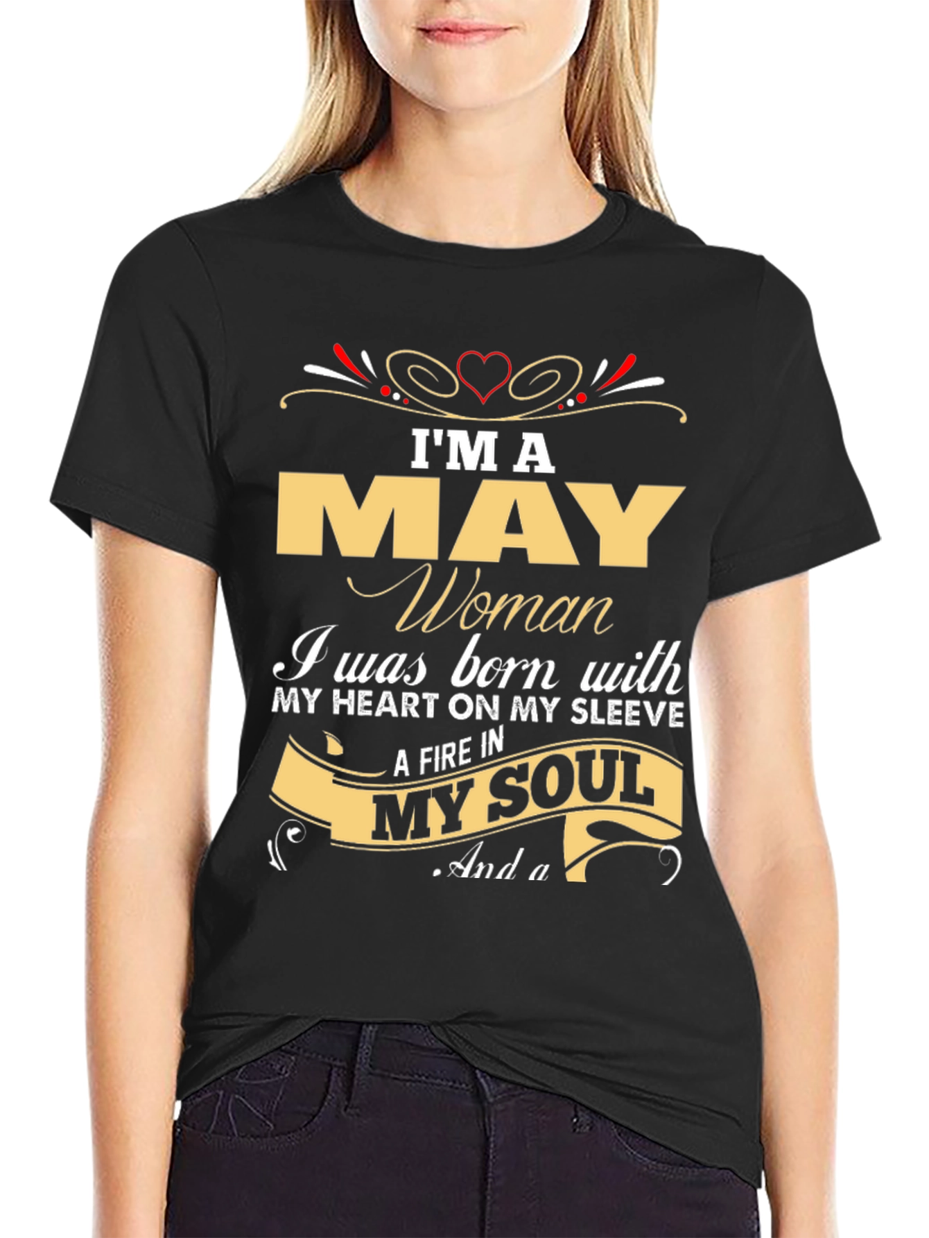 Im A May Woman T-Shirt - Birthday Gift