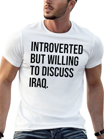 Introverted Iraq Discussion T-Shirt
