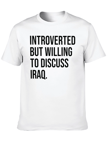 Introverted Iraq Discussion T-Shirt