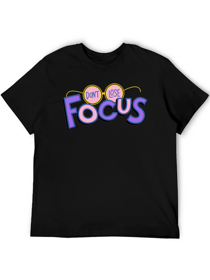 Dont Lose Focus Black Graphic Tee