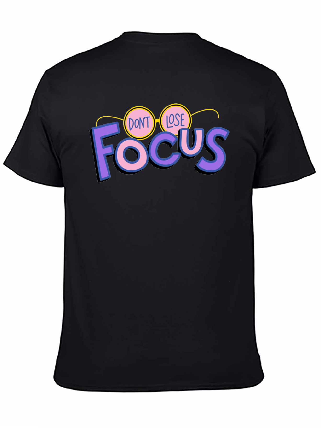 Dont Lose Focus Black Graphic Tee