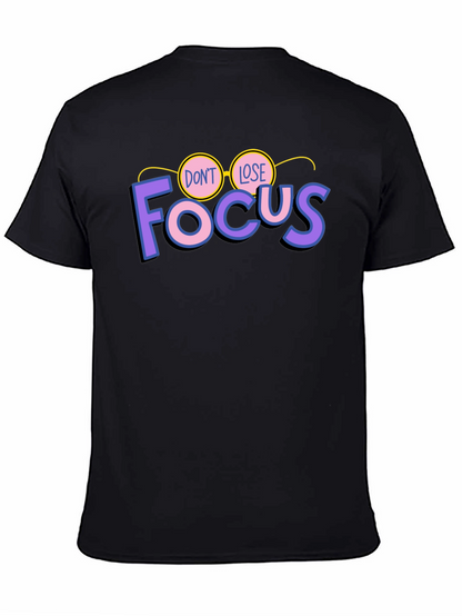Dont Lose Focus Black Graphic Tee