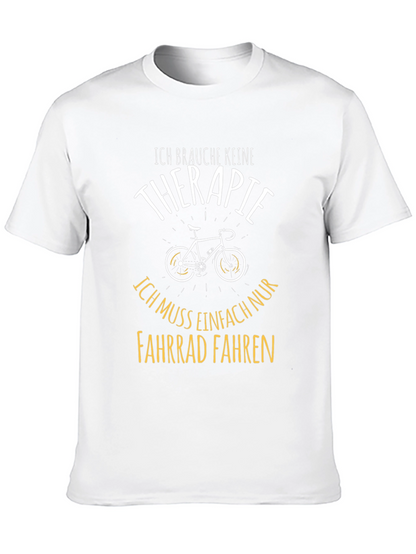 Funny Cycling T-Shirt: Therapy? I Need to Ride!