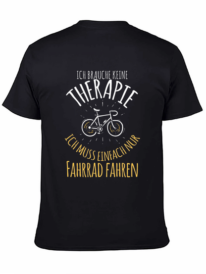 Funny Cycling T-Shirt: Therapy? I Need to Ride!