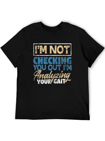 Analyzing Your Gait Funny T-Shirt