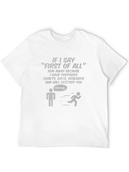 Funny First of All Data T-Shirt