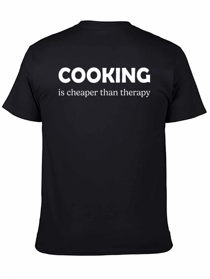 Cooking is Cheaper Than Therapy Graphic Tee