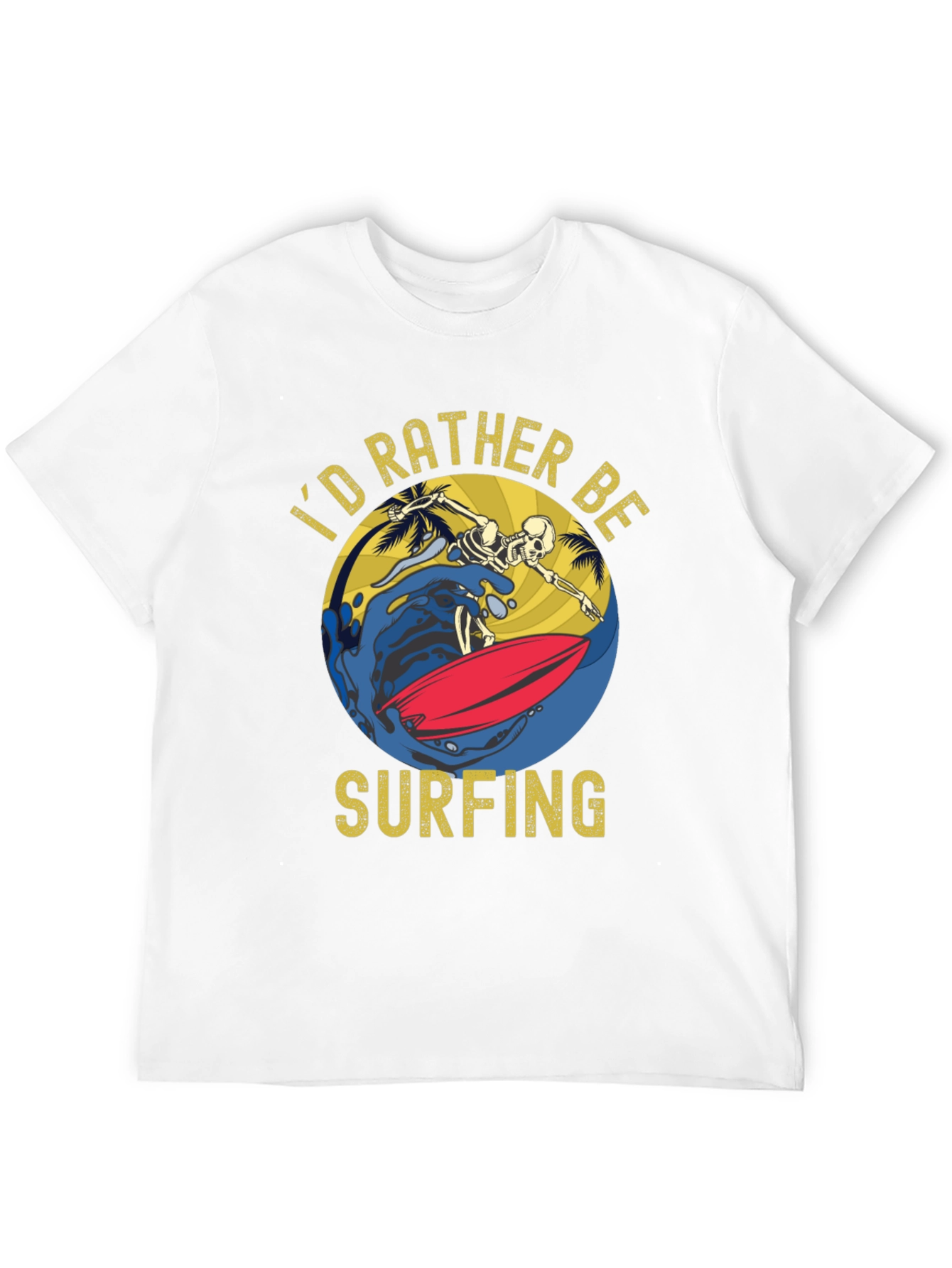Id Rather Be Surfing T-Shirt