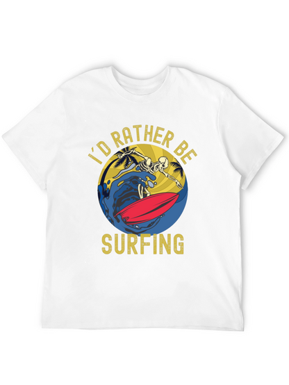 Id Rather Be Surfing T-Shirt