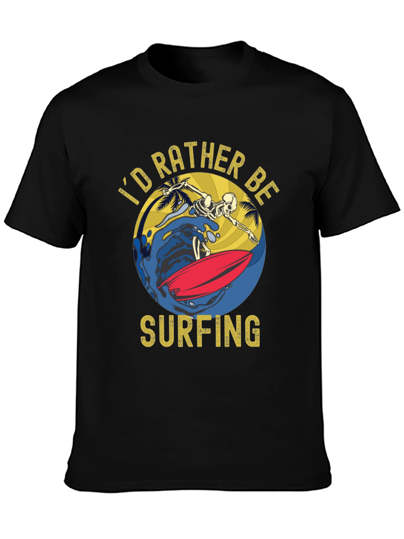 Id Rather Be Surfing T-Shirt