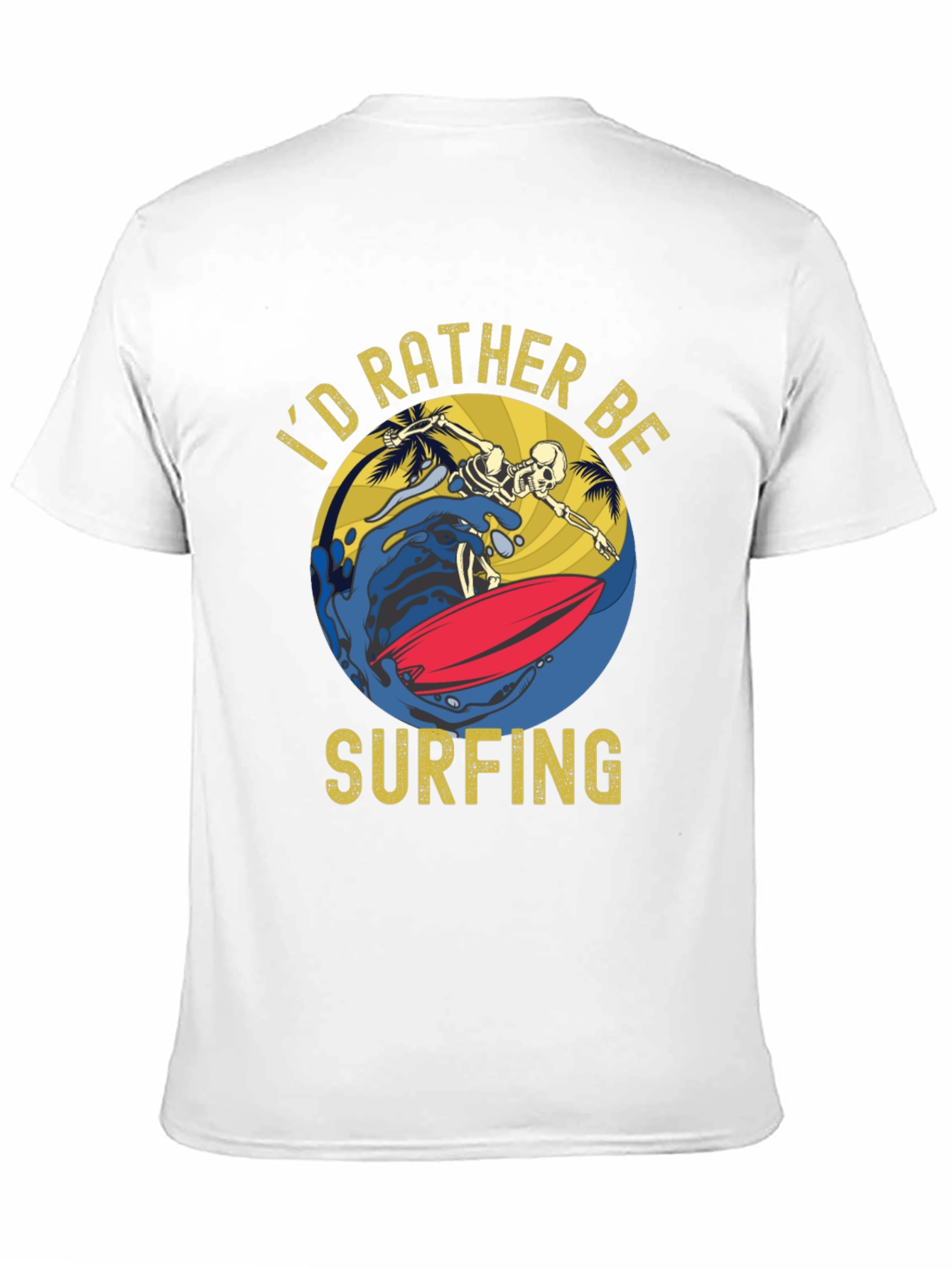 Id Rather Be Surfing T-Shirt