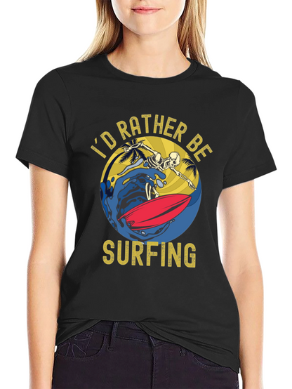 Id Rather Be Surfing T-Shirt