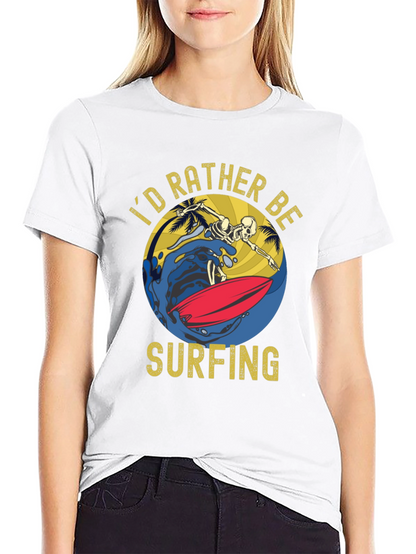 Id Rather Be Surfing T-Shirt