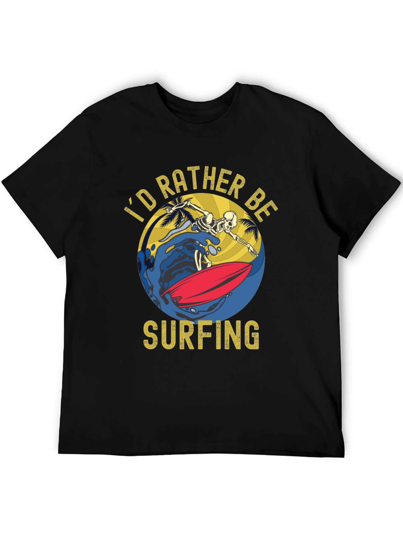 Id Rather Be Surfing T-Shirt