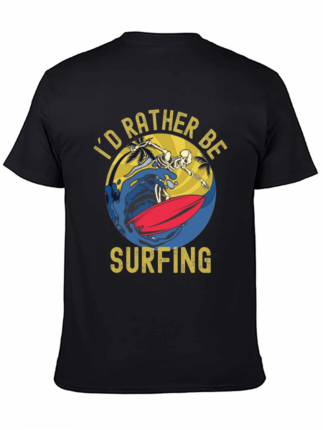 Id Rather Be Surfing T-Shirt