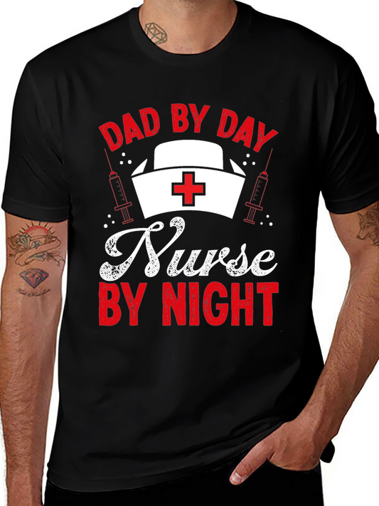 Dad By Day Nurse By Night T-Shirt