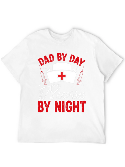 Dad By Day Nurse By Night T-Shirt
