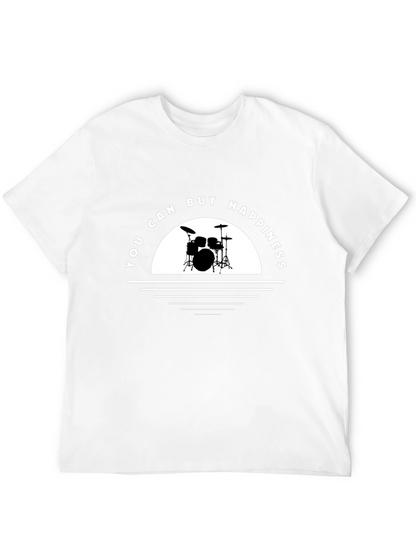You Can Buy Happiness Drum T-Shirt