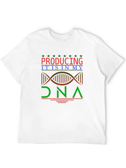 Producing is in My DNA T-Shirt