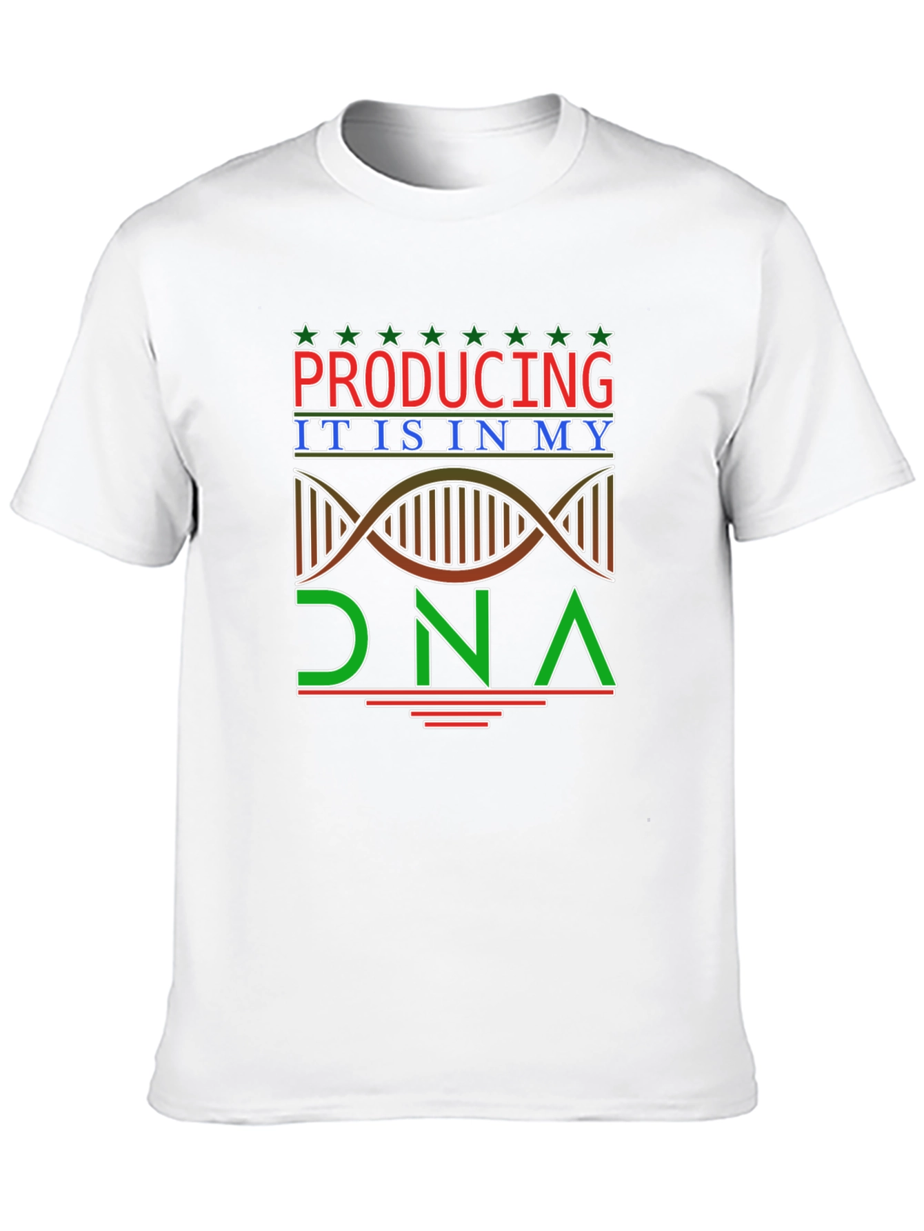 Producing is in My DNA T-Shirt