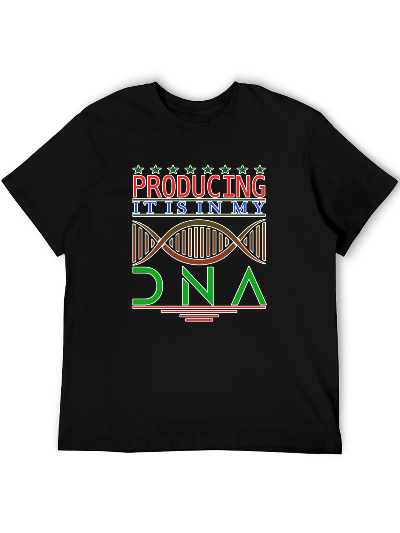 Producing is in My DNA T-Shirt