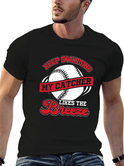 Keep Swinging Baseball Catcher Novelty T-Shirt