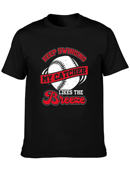 Keep Swinging Baseball Catcher Novelty T-Shirt