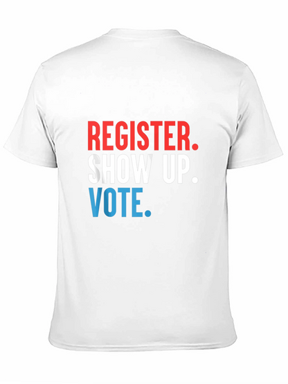 Register Show Up Vote Graphic Tee