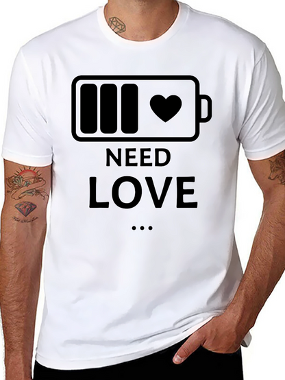 Need Love Battery Heart T-Shirt