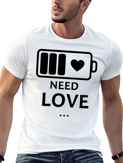 Need Love Battery Heart T-Shirt