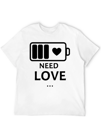 Need Love Battery Heart T-Shirt