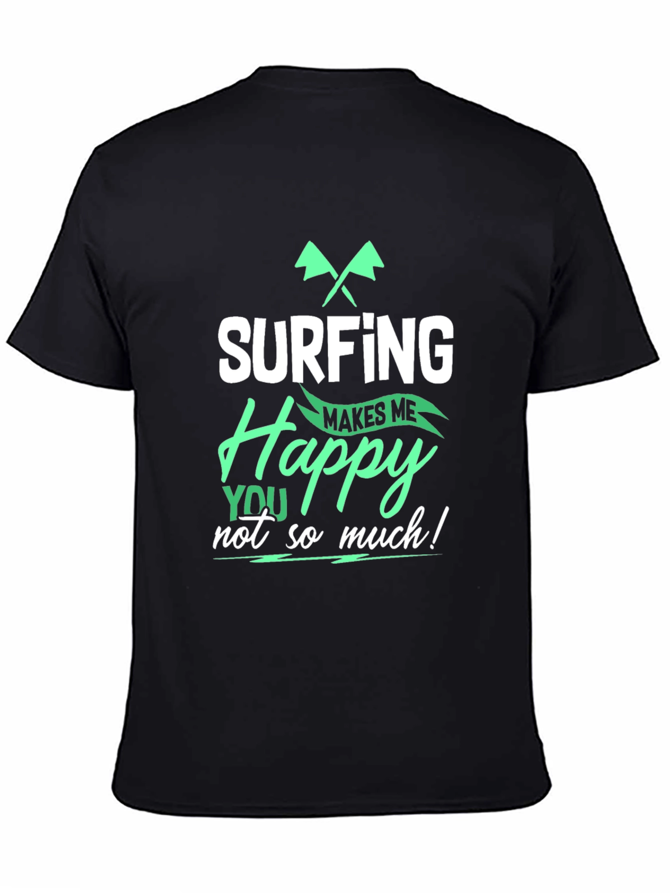 Surfing Makes Me Happy T-Shirt - Black