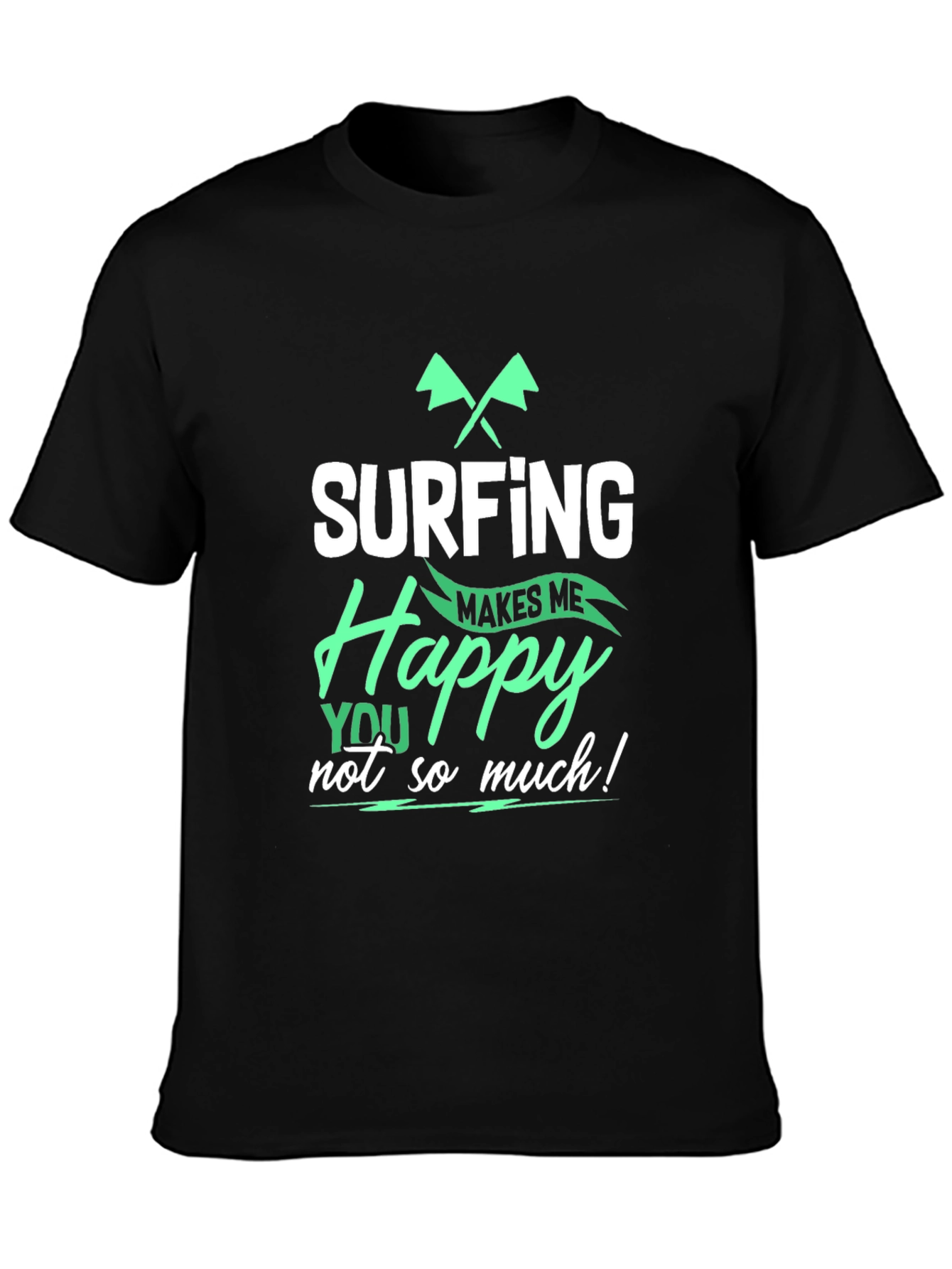 Surfing Makes Me Happy T-Shirt - Black