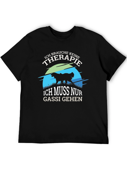 Ich Brauche Keine Therapie T-Shirt Dog Lover Tee
