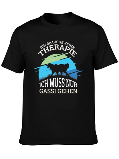 Ich Brauche Keine Therapie T-Shirt Dog Lover Tee