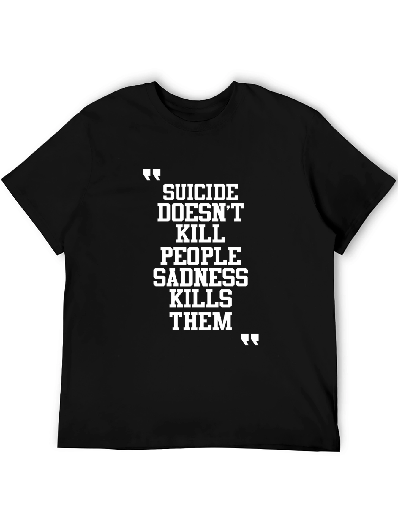 Suicide Doesnt Kill T-Shirt