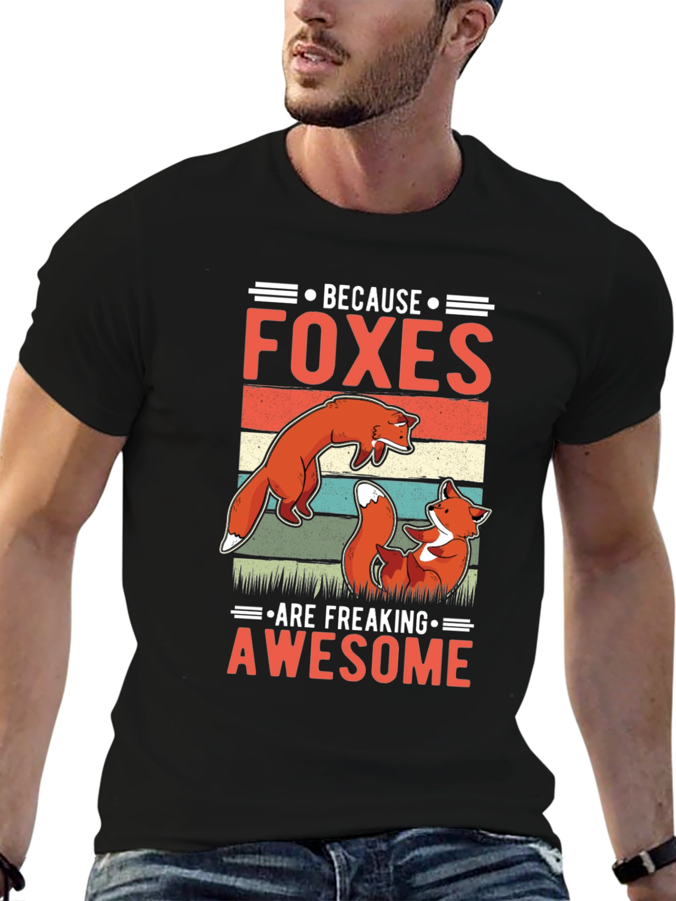 Foxes Are Freaking Awesome T-Shirt - Fun Animal Tee