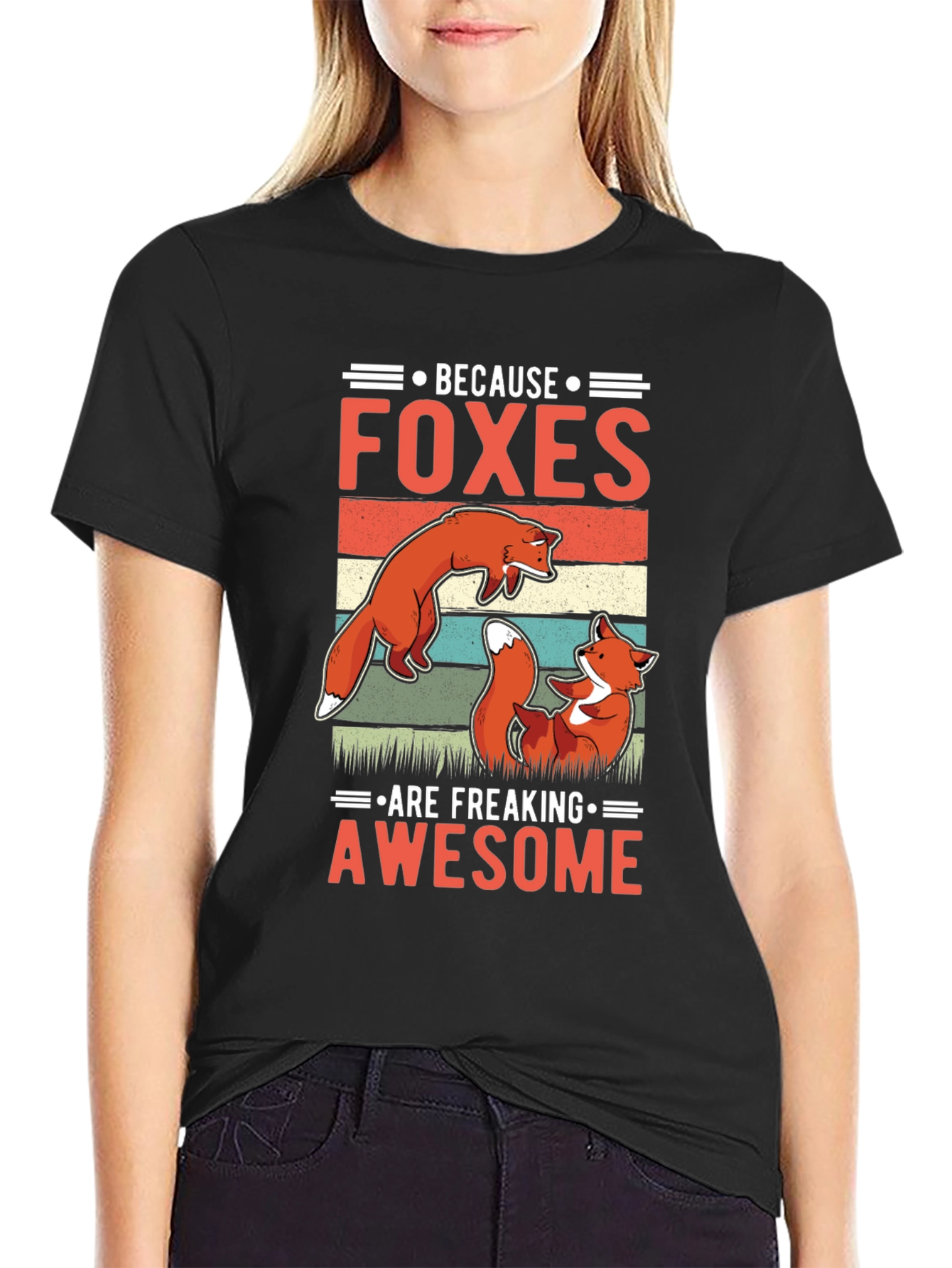 Foxes Are Freaking Awesome T-Shirt - Fun Animal Tee